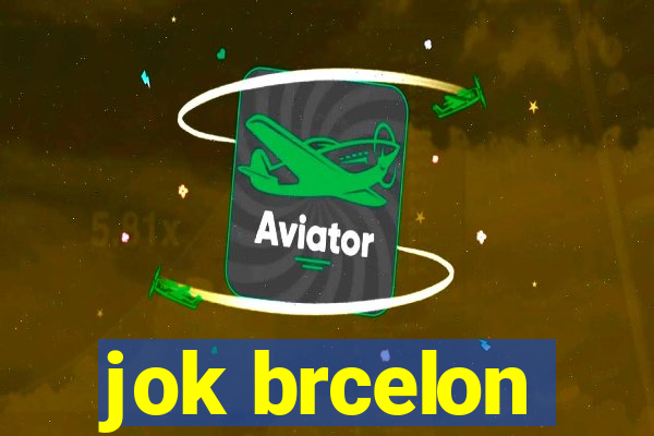 jok brcelon